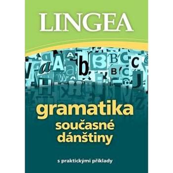 Gramatika současné dánštiny: s praktickými příklady (978-80-7508-279-4)