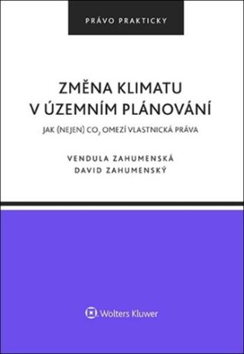 Změna klimatu v územním plánování - David Zahumenský, Vendula Zahumenská