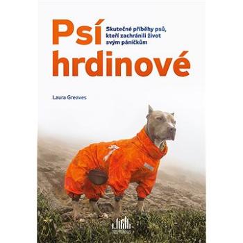 Psí hrdinové (978-80-271-2538-8)