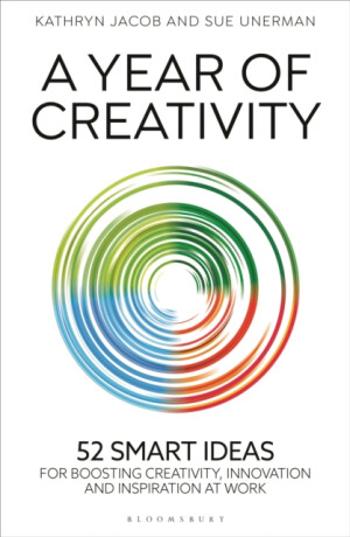 A Year of Creativity - Kathryn Jacob, Sue Unerman