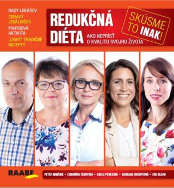 Redukčná diéta - skúsme to inak - Peter Minárik, Ľubomíra Fábryová, Adela Penesová