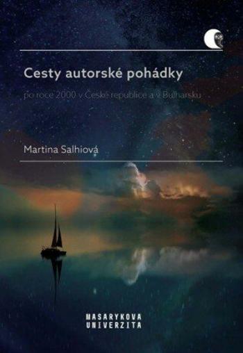 Cesty autorské pohádky - Salhiová Martina