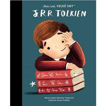 J. R. R. Tolkien: Malí lidé, velké sny (978-80-276-0593-4)