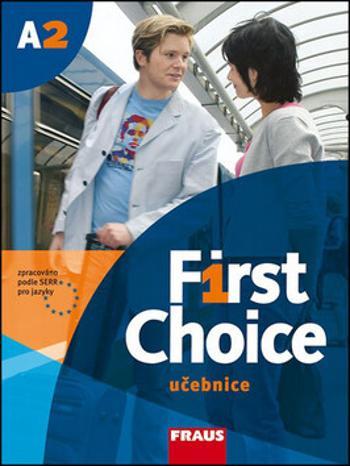 First Choice A2 - učebnice + CD - John Stevens, Angela Lloyd