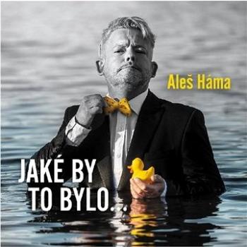 Háma Aleš: Jaké by to bylo...- CD (CHMPS235-2)