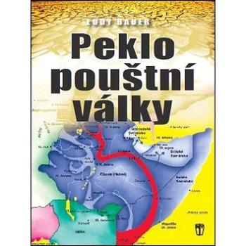 Peklo pouštní války (978-80-206-1498-8)