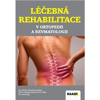 Léčebná rehabilitace v ortopedii a revmatologii (978-80-7496-497-8)