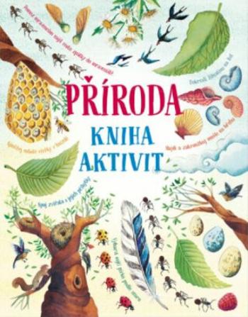 Příroda - Kniha aktivit  Emily Bone