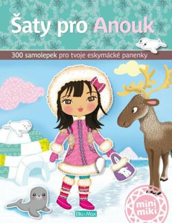 Šaty pro Anouk - kniha samolepek - Julie Camel