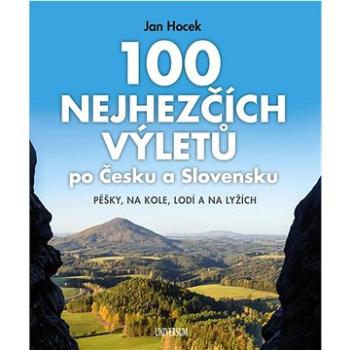 100 nejhezčích výletů po Česku a Slovensku ( 978-80-242-6750-0)