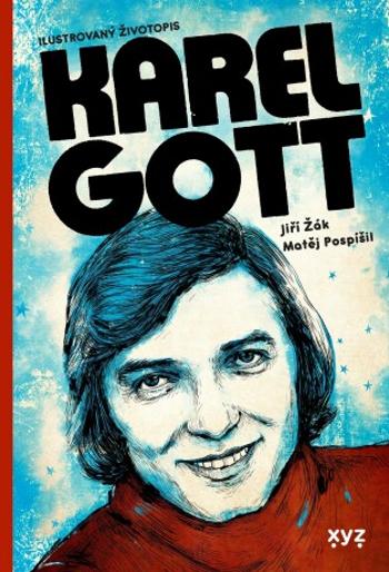 Karel Gott: ilustrovaný životopis - Matěj Pospíšil - e-kniha