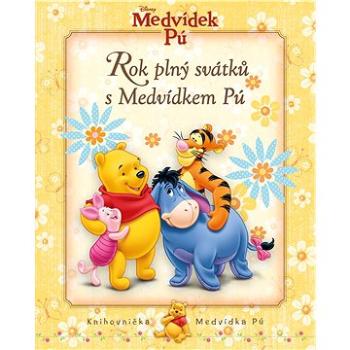 Medvídek Pú - Rok plný svátků s Medvídkem Pú (978-80-252-5143-0)