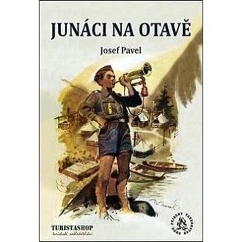 Junáci na Otavě (978-80-904480-5-6)