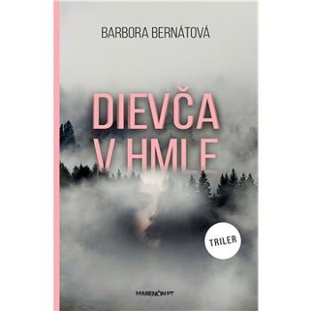 Dievča v hmle (978-80-569-0741-2)