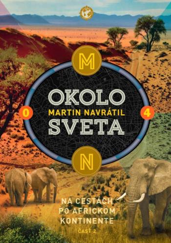 Okolo sveta 4 - Martin Navrátil