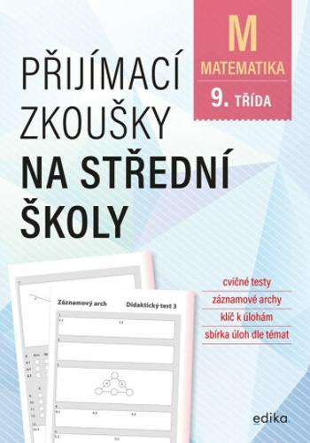 Přijímací zkoušky na střední školy Matematika - Stanislav Sedláček, Petr Pupík