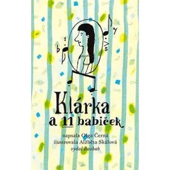 Klárka a 11 babiček (978-80-7515-008-0)