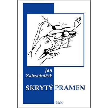 Skrytý pramen (978-80-86868-58-5)