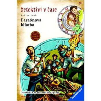 Faraónova kliatba: Detektívi v čase (978-80-89956-03-6)