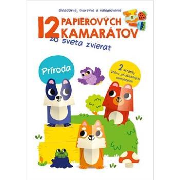 12 papierových kamarátov zo sveta zvierat Príroda (9789464228342)