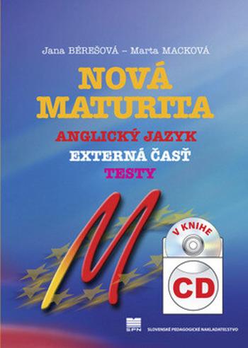 Nová maturita Anglický jazyk - Jana Bérešová, Marta Macková