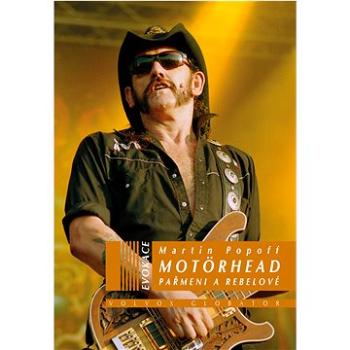 Motörhead Pařmeni a rebelové (978-80-7511-726-7)