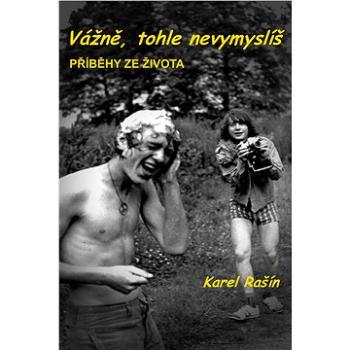 Vážně, tohle nevymyslíš (999-00-017-4952-1)