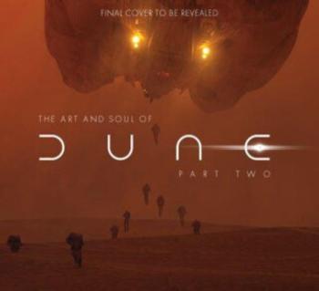 The Art and Soul of Dune: Part Two - Tanya Lapointe