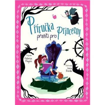 Příručka přežití pro princezny (978-80-276-0398-5)