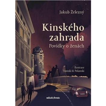 Kinského zahrada: Povídky o ženách (978-80-204-6050-9)