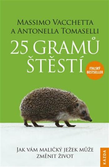 25 gramů štěstí - Massimo Vacchetta, Antonella Tomaselli