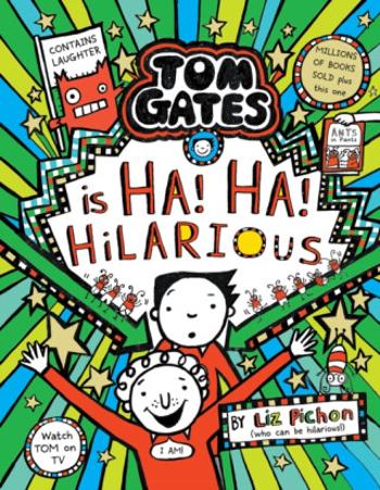 Tom Gates Ha! Ha! Hilarious HB - Liz Pichon