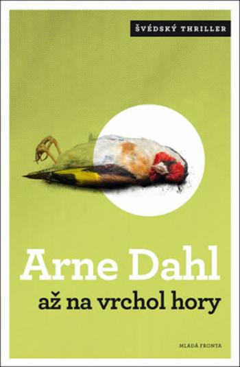 Až na vrchol hory - Arne Dahl