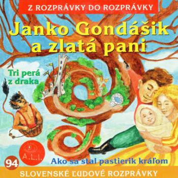 Janko Gondášik a zlatá pani - audiokniha