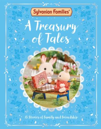 Sylvanian Families: A Treasury of Tales - Macmillan Children's Books