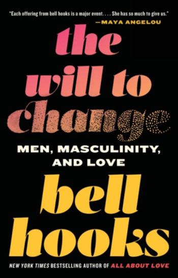 The Will to Change - Bell Hooks