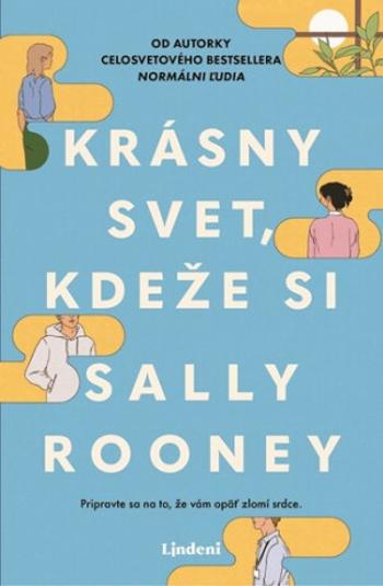 Krásny svet, kdeže si - Sally Rooneyová