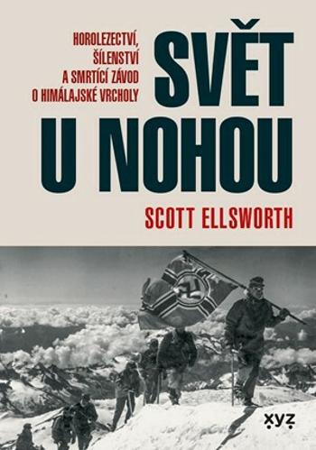 Svět u nohou - Scott Ellsworth