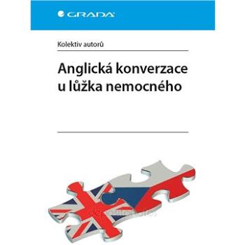 Anglická konverzace u lůžka nemocného (978-80-271-0200-6)