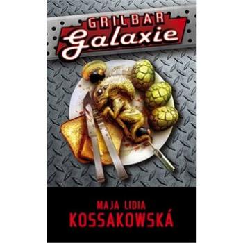 Grilbar Galaxie (978-80-7387-761-3)