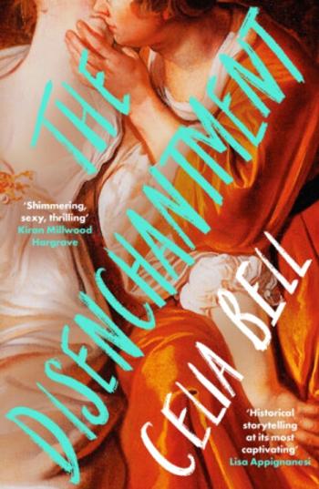 The Disenchantment - Celia Bell