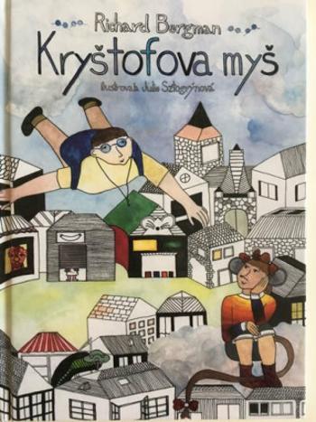 Kryštofova myš - Richard Bergman