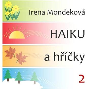 Haiku a hříčky 2 (999-00-020-1992-0)