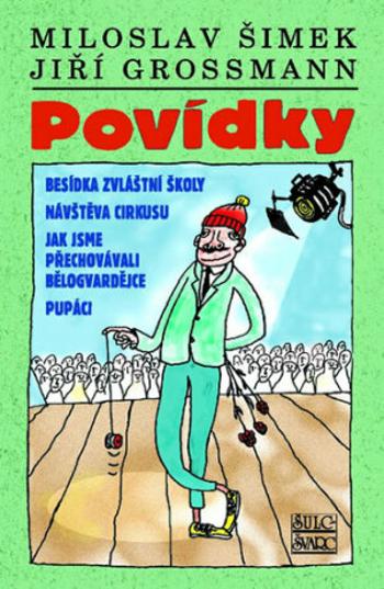 Povídky - Miloslav Šimek, Jiří Grossmann