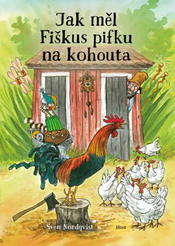 Jak měl Fiškus pifku na kohouta - Sven Nordqvist