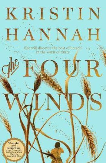 The Four Winds - Kristin Hannahová