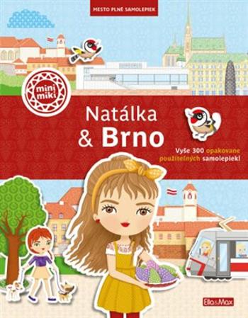 Natálka & Brno - Město plné samolepek - Ema Potužníková, Lucie Jenčíková