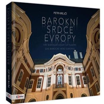 Barokní srdce Evropy (978-80-7404-366-6)