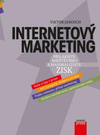 Internetový marketing - Viktor Janouch