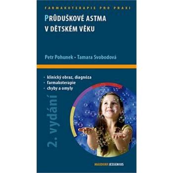 Průduškové astma v dětském věku: Průvodce ošetřujícího lékaře (978-80-7345-290-2)